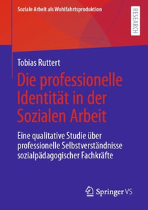 Die professionelle Identität in der Sozialen Arbeit