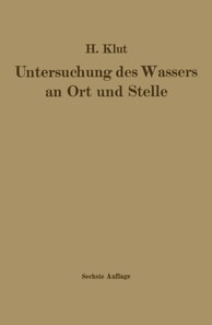 Untersuchung des Wassers an Ort und Stelle