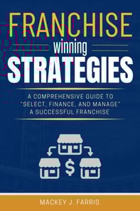 Franchise Winning Strategies:
