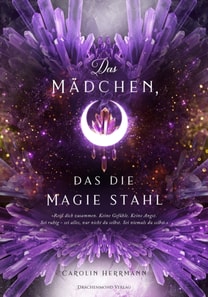 Das Madchen, das die Magie stahl