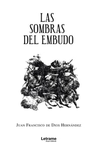 Las sombras del embudo