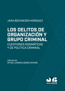 Los delitos de organización y grupo criminal