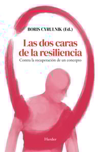 Las dos caras de la resiliencia