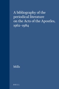 bibliography of the periodical literature on the Acts of the Apostles, 1962-1984