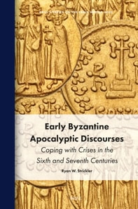 Early Byzantine Apocalyptic Discourses