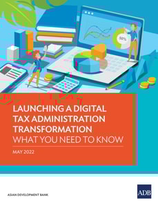 Launching A Digital Tax Administration Transformation