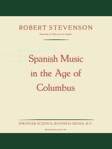 Spanish Music in the Age of Columbus
