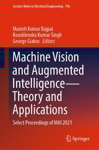 Machine Vision and Augmented Intelligence-Theory and Applications