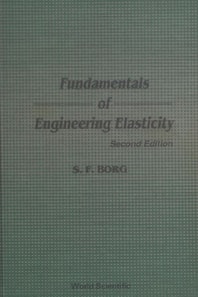 Fundamentals Of Engineering Elasticity (Revised 2nd Printing)