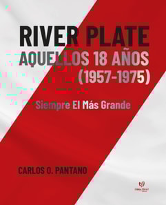 River Plate aquellos 18 años (1957-1975)