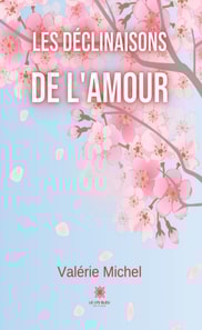 Les declinaisons de l'amour