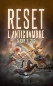 Reset, l'antichambre