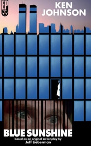 Blue Sunshine: The Novelization