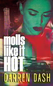 Molls Like It Hot