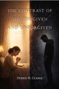 Contrast of the Forgiven and Unforgiven
