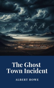 Ghost Town Incident