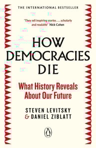 How Democracies Die