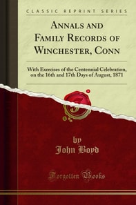 Annals and Family Records of Winchester, Conn