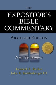 Expositor's Bible Commentary - Abridged Edition: New Testament
