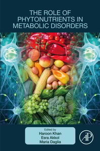 Role of Phytonutrients in Metabolic Disorders