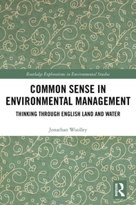 Common Sense in Environmental Management
