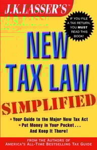 J.K. Lasser's New Tax Law Simplified