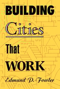 Building Cities That Work