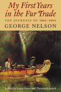 My First Years in the Fur Trade