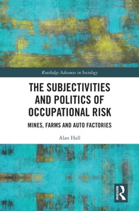 Subjectivities and Politics of Occupational Risk