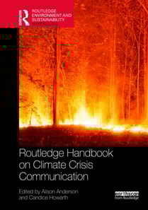 Routledge Handbook on Climate Crisis Communication