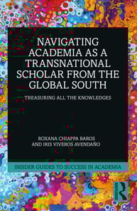 Navigating Academia as a Transnational Scholar from the Global South