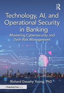 Technology, AI, and Operational Security in Banking