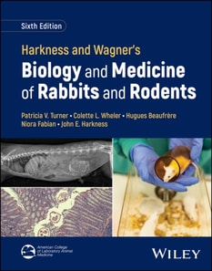 Harkness and Wagner's Biology and Medicine of Rabbits and Rodents