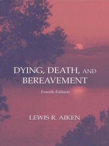 Dying, Death, and Bereavement