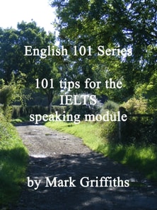 101 Tips for the IELTS Speaking Module