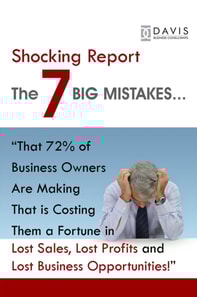 7 BIG Mistakes in Business