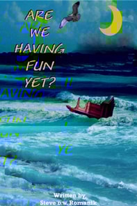 Are We Having Fun Yet (2015)