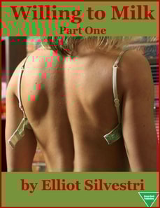 Willing to Milk (Part One)