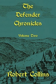 Defender Chronicles: Volume 2