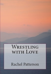 Wrestling with Love