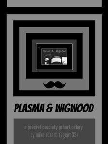 Plasma & Wigwood