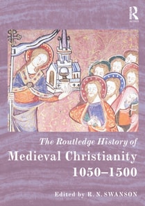 Routledge History of Medieval Christianity
