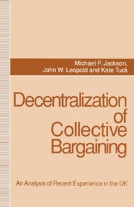 Decentralization of Collective Bargaining