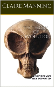 Theory of Devolution A Genetic Engineering Odyssey