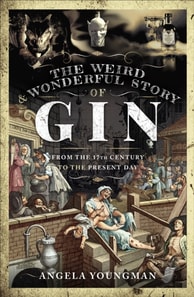 Weird & Wonderful Story of Gin