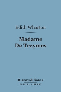 Madame De Treymes (Barnes & Noble Digital Library)