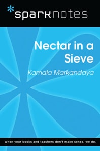 Nectar in a Sieve (SparkNotes Literature Guide)