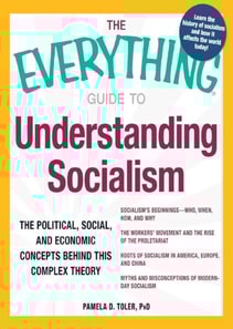 Everything Guide to Understanding Socialism