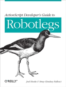 ActionScript Developer's Guide to Robotlegs