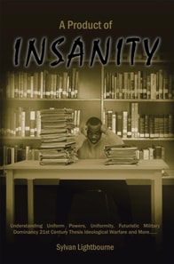 Product of Insanity
